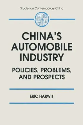 Harwit |  China's Automobile Industry | Buch |  Sack Fachmedien