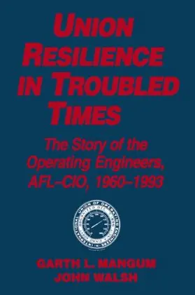 Mangum / Walsh | Union Resilience in Troubled Times | Buch | 978-1-56324-452-0 | www2.sack.de