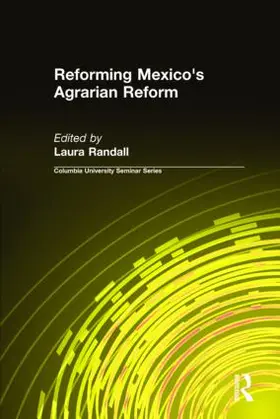 Randall |  Reforming Mexico's Agrarian Reform | Buch |  Sack Fachmedien