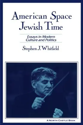 Whitfield |  American Space, Jewish Time | Buch |  Sack Fachmedien