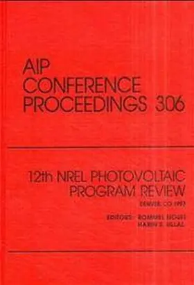 Noufi / Ullal |  12th NREL Photovoltaic Program Review | Buch |  Sack Fachmedien