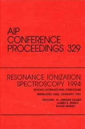 Kluge / Wendt / Parks |  Resonance Ionization Spectroscopy 1994 Seventh International Symposium | Buch |  Sack Fachmedien
