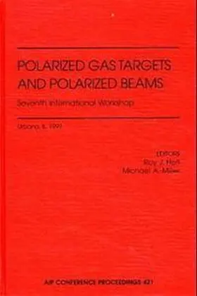 Holt / Miller |  Polarized Gas Targets and Polarized Beams | Buch |  Sack Fachmedien
