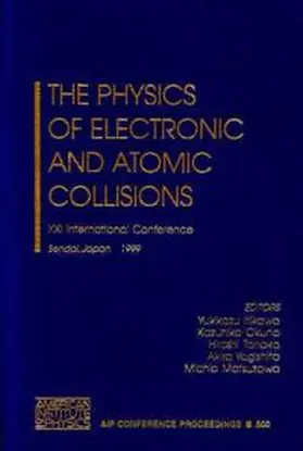 Itikawa / Okuno / Tanaka |  The Physics of Electronic and Atomic Collisions: XXI International Conference | Buch |  Sack Fachmedien