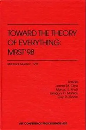 Cline / Knutt / Mahlon |  Toward the Theory of Everything: MRST'98 | Buch |  Sack Fachmedien