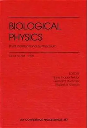 Frauenfelder / Hummer / Garcia |  Biological Physics: Third International Symposium | Buch |  Sack Fachmedien