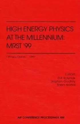 Kalyniak / Godfrey / Kamal |  High Energy Physics at the Millennium: MRST 99 | Buch |  Sack Fachmedien