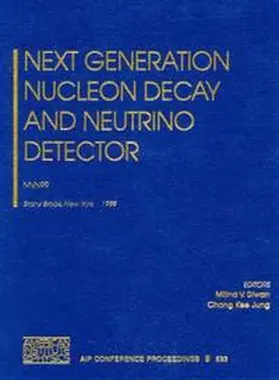 Diwan / Jung |  Next Generation Nucleon Decay and Neutrino Detector: NNN99 | Buch |  Sack Fachmedien