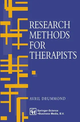 Campling / Drummond |  Research Methods for Therapists | Buch |  Sack Fachmedien