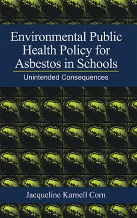 Corn |  Environmental Public Health Policy for Asbestos in Schools | Buch |  Sack Fachmedien