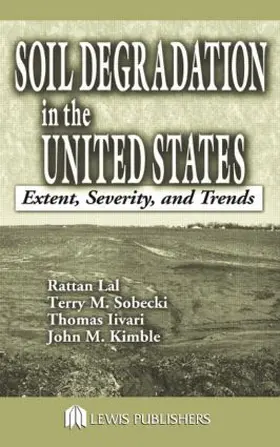 Lal / Iivari / Kimble |  Soil Degradation in the United States | Buch |  Sack Fachmedien