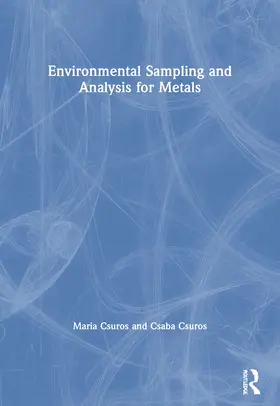 Csuros |  Environmental Sampling and Analysis for Metals | Buch |  Sack Fachmedien