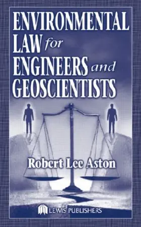 Aston |  Environmental Law for Engineers and Geoscientists | Buch |  Sack Fachmedien