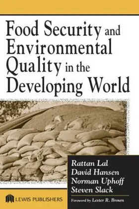 Lal / Hansen / Uphoff |  Food Security and Environmental Quality in the Developing World | Buch |  Sack Fachmedien