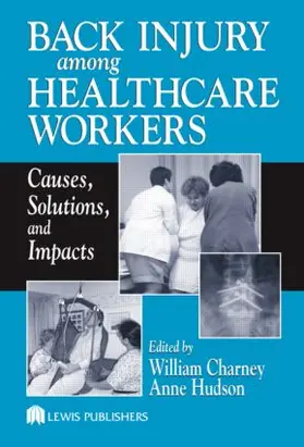 Charney / Hudson |  Back Injury Among Healthcare Workers | Buch |  Sack Fachmedien