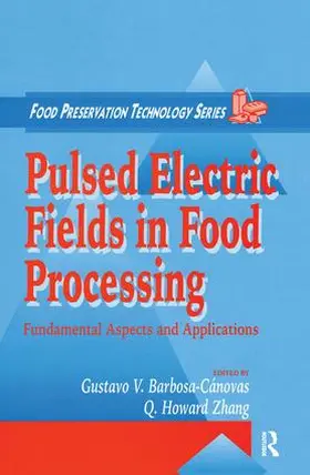 Zhang / Barbosa-Canovas |  Pulsed Electric Fields in Food Processing | Buch |  Sack Fachmedien