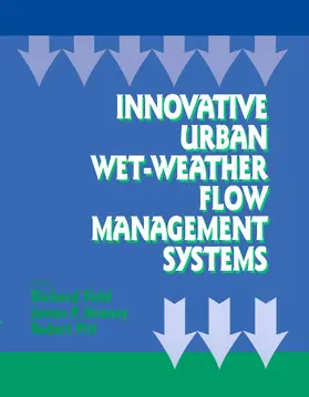 Field / Heaney / Pitt |  Innovative Urban Wet-Weather Flow Management Systems | Buch |  Sack Fachmedien