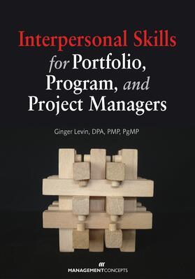 Levin |  Interpersonal Skills for Portfolio Program and Project Managers | Buch |  Sack Fachmedien