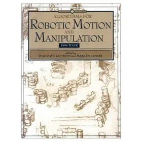 Laumond / Overmars |  Algorithms for Robotic Motion and Manipulation | Buch |  Sack Fachmedien