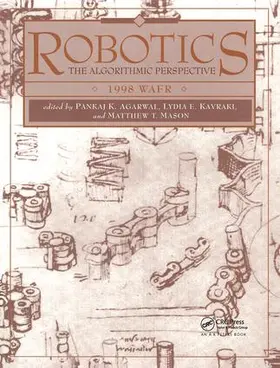 Agarwal / Kavraki / Mason |  Robotics: The Algorithmic Perspective | Buch |  Sack Fachmedien