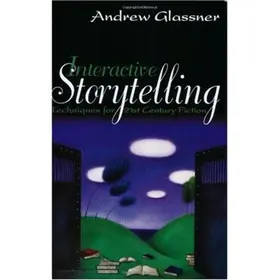 Glassner | Interactive Storytelling | Buch | 978-1-56881-221-2 | www2.sack.de