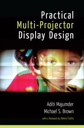 Browne / Majumder / Brown |  Practical Multi-Projector Display Design | Buch |  Sack Fachmedien