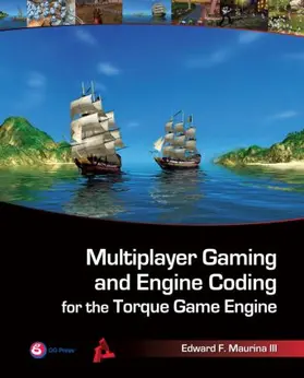 Maurina | Multiplayer Gaming and Engine Coding for the Torque Game Engine | Buch | 978-1-56881-422-3 | www2.sack.de