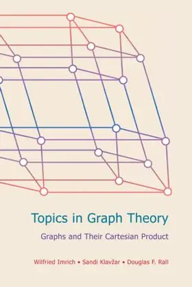 Imrich / Klavzar / Rall |  Topics in Graph Theory | Buch |  Sack Fachmedien