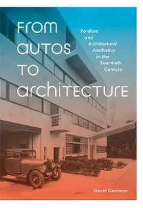 Gartman |  From Autos to Architecture | eBook | Sack Fachmedien
