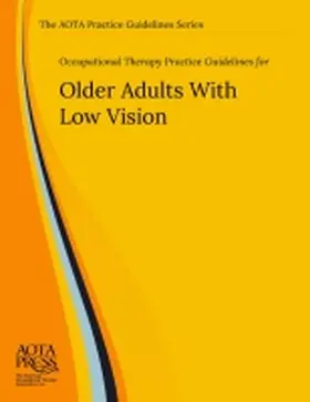 Kaldenberg |  Occupational Therapy Practice Guidelines for Older Adults With Low Vision | Buch |  Sack Fachmedien