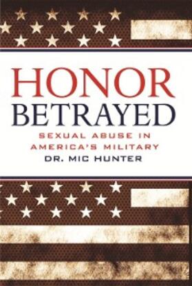 Hunter |  Honor Betrayed | eBook | Sack Fachmedien