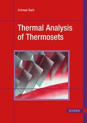 Bach |  Thermal Analysis of Thermosets | eBook | Sack Fachmedien