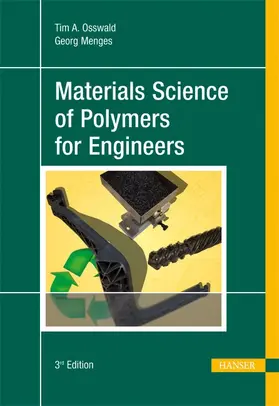 Osswald / Menges |  Materials Science of Polymers for Engineers 3e | Buch |  Sack Fachmedien