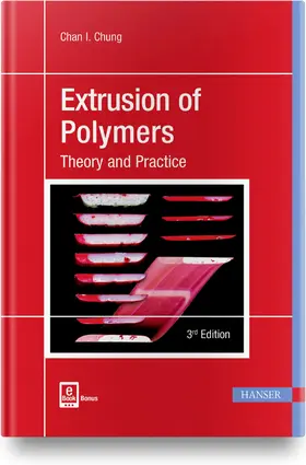 Chung |  Extrusion of Polymers | Buch |  Sack Fachmedien