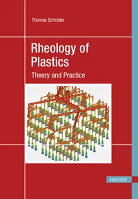 Schröder |  Rheology of Plastics | eBook | Sack Fachmedien