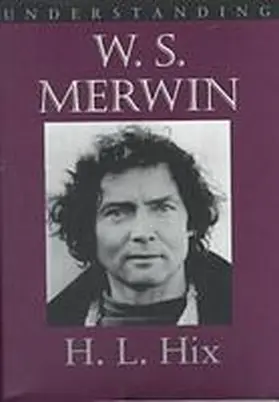 Hix |  Understanding W.S. Merwin | Buch |  Sack Fachmedien