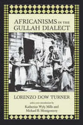 Turner |  Africanisms in the Gullah Dialect | Buch |  Sack Fachmedien