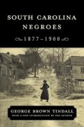 Tindall |  South Carolina Negroes, 1877-1900 | Buch |  Sack Fachmedien