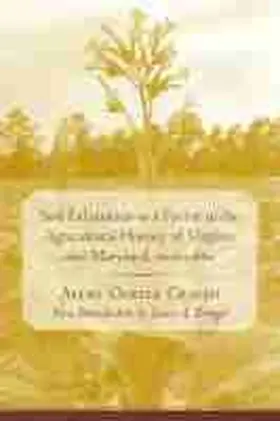 Craven |  Soil Exhaustion as a Factor in the Agricultural History of Virginia and Maryland, 1606-1860 | Buch |  Sack Fachmedien