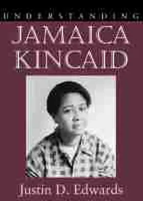 Edwards |  Understanding Jamaica Kincaid | Buch |  Sack Fachmedien
