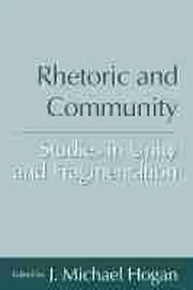 Hogan |  Rhetoric and Community | Buch |  Sack Fachmedien