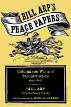 Smith / Arp / Parker |  Bill Arp's Peace Papers | Buch |  Sack Fachmedien
