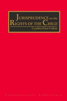 Cohen |  The Jurisprudence on the Rights of the Child (4 Vols) | Buch |  Sack Fachmedien