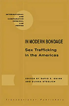 Guinn / Steglich |  In Modern Bondage: Sex Trafficking in the Americas | Buch |  Sack Fachmedien