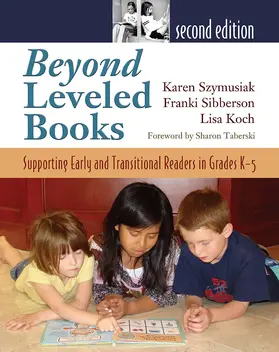 Szymusiak / Sibberson / Koch |  Beyond Leveled Books | Buch |  Sack Fachmedien