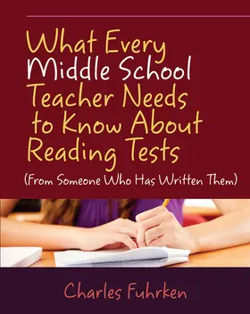 Fuhrken |  What Every Middle School Teacher Needs to Know About Reading Tests | Buch |  Sack Fachmedien