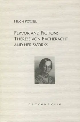 Powell |  Fervor and Fiction: Therese Von Bacheracht and Her Works | Buch |  Sack Fachmedien
