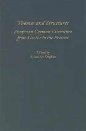 Stephan |  Themes and Structures: Studies in German Literature from Goethe to the Present: A Festschrift for Theodore Ziolkowski | Buch |  Sack Fachmedien