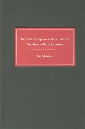 Mehigan |  The Critical Response to Robert Musil's the Man Without Qualities | Buch |  Sack Fachmedien