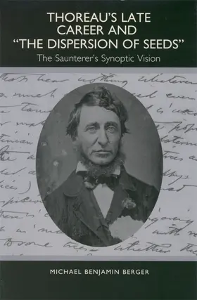 Berger |  Thoreau's Late Career and the Dispersion of Seeds | Buch |  Sack Fachmedien